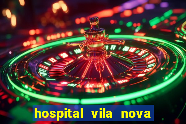 hospital vila nova star trabalhe conosco